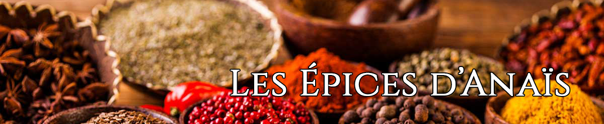 Les épices d'Anaïs